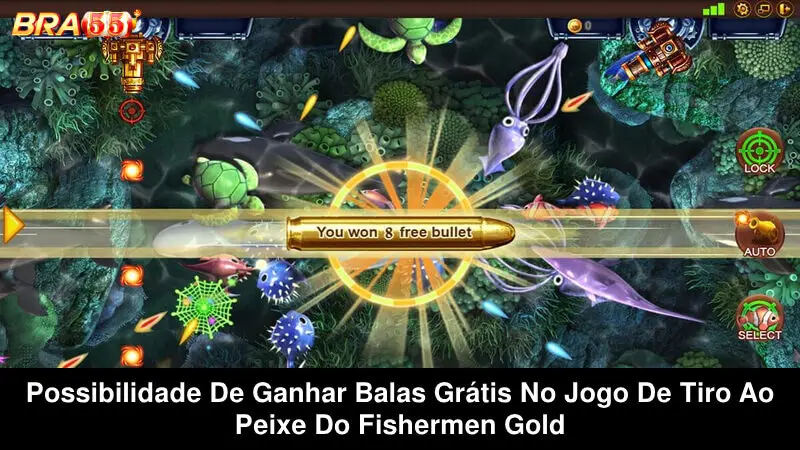Possibilidade de ganhar balas grátis no jogo de tiro ao peixe do Fishermen Gold